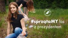 Razem #sprzątaMY polskie lasy