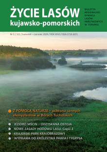 Biuletyn RDLP w Toruniu "Życie Lasów Kujawsko-Pomorskich" nr 2/2024